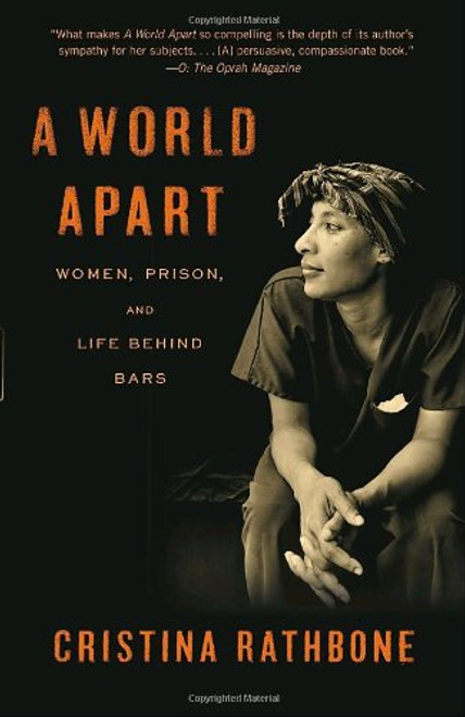 A World Apart: Women, Prison, and Life Behind Bars