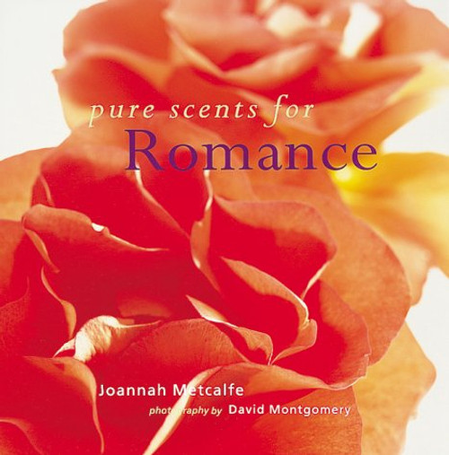 Pure Scents for Romance