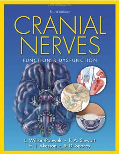 Cranial Nerves: Function and Dysfunction, 3e