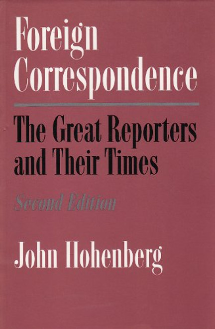 Foreign Correspondence 2nd Edition (Valley of Oaxaca; 10; Memoirs of the) Foreign Correspondence 2nd Edition (Valley of Oaxaca; 10; Memoirs of the)