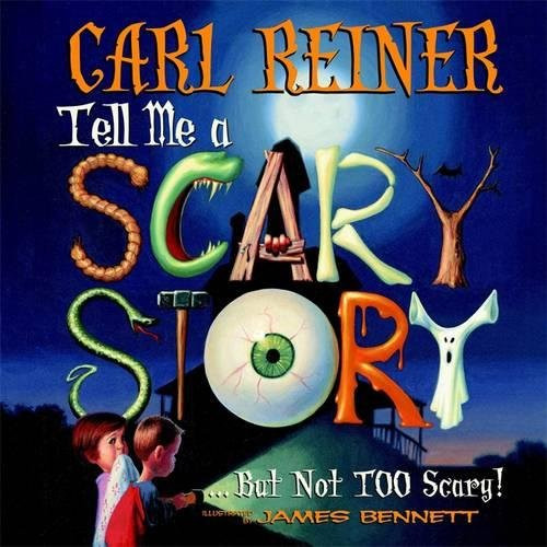 Tell Me a Scary Story...But Not Too Scary! (Byron Preiss Book)