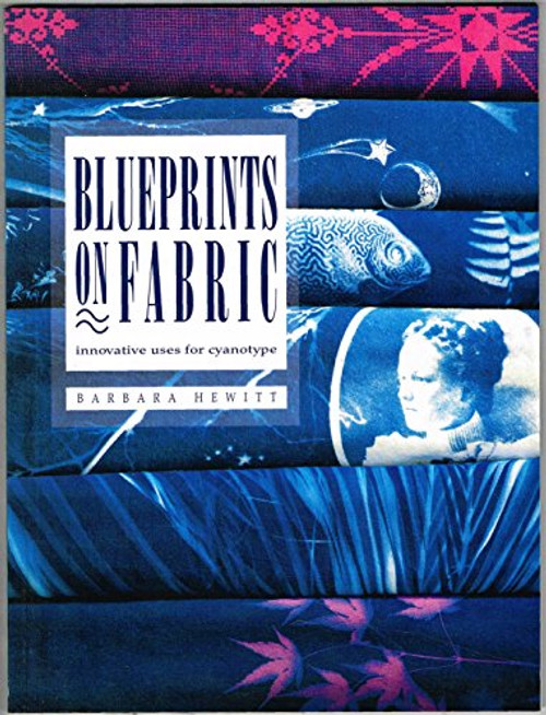 Blueprints on Fabric: Innovative Uses for Cyanotype