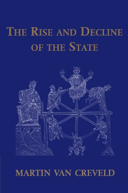 The Rise and Decline of the State