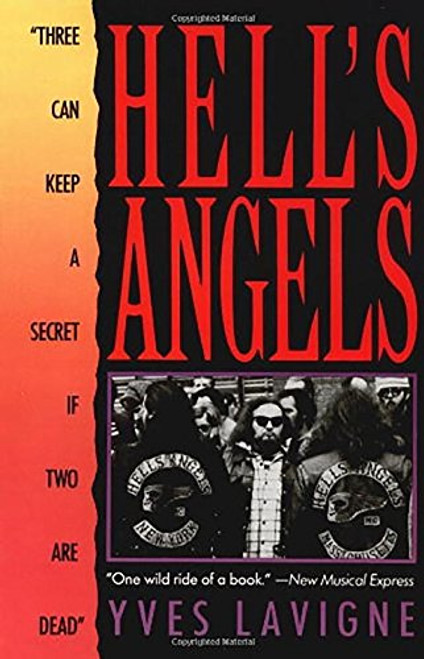 Hell's Angels: Three Can Keep a Secret If Two Are Dead' Hell's Angels: Three Can Keep a Secret If Two Are Dead'