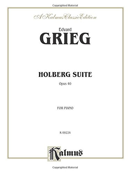 Holberg Suite, Op. 40 (Kalmus Edition)