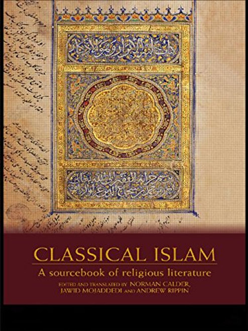 Classical Islam: A Sourcebook of Religious Literature