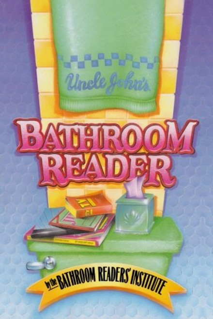Uncle John's Bathroom Reader