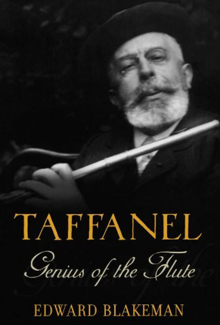 Taffanel: Genius of the Flute