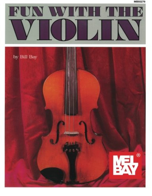 Mel Bay Fun with the Violin