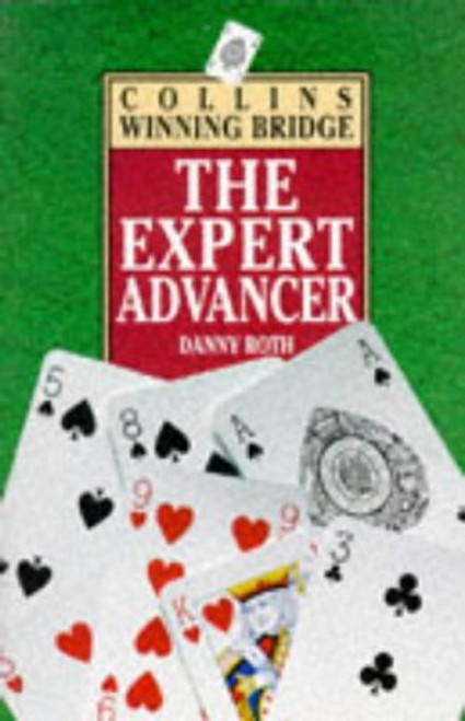 The Expert Advancer (Collins Winning Bridge)