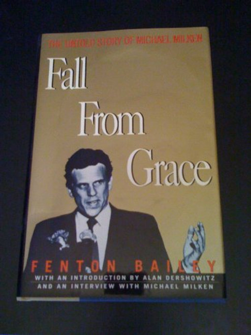 Fall from Grace: The Untold Story of Michael Milken