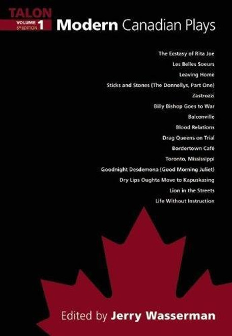 1: Modern Canadian Plays 1: Modern Canadian Plays