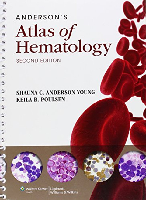 Anderson's Atlas of Hematology