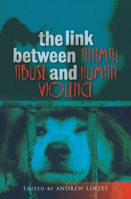 The Link Between Animal Abuse and Human Violence