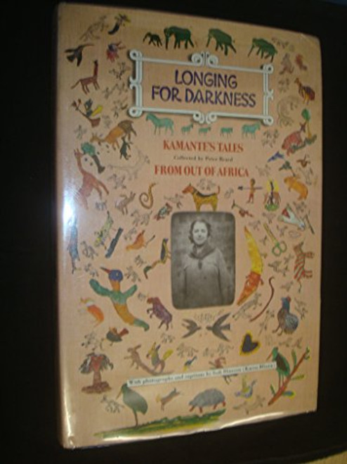 Longing for Darkness: Kamante's Tales from Out of Africa (English and Swahili Edition)