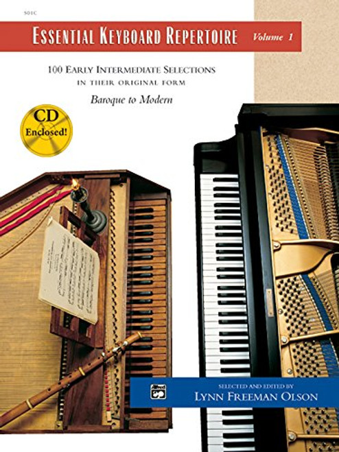 Essential Keyboard Repertoire, Vol 1: 100 Early Intermediate Selections in Their Original Form - Baroque to Modern, Book & CD (Alfred Masterwork Edition: Essential Keyboard Repertoire) Essential Keyboard Repertoire, Vol 1: 100 Early Intermediate Selections in Their Original Form - Baroque to Modern, Book & CD (Alfred Masterwork Edition: Essential Keyboard Repertoire)