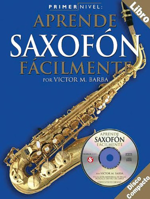 Primer Nivel: Aprende Saxofonfacilmente