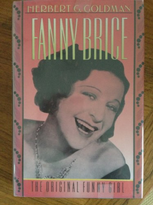 Fanny Brice: The Original Funny Girl