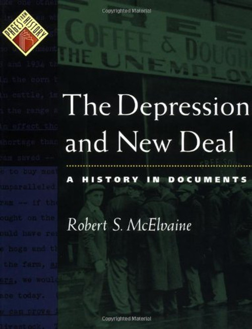 The Depression and New Deal: A History in Documents (Pages from History)
