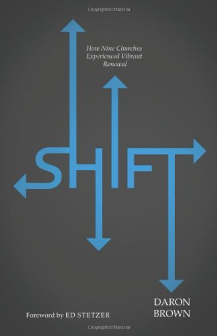 Shift: How Nine Churches Experienced Vibrant Renewal