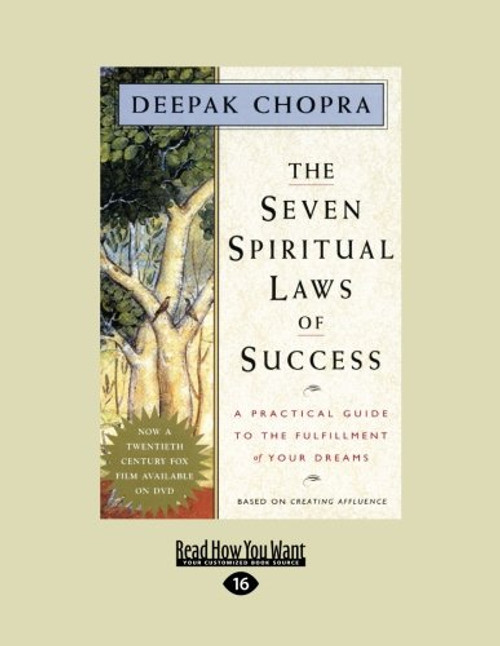 The Seven Spiritual Laws of Success: A Practical Guide to the Fulfillment of Your Dreams