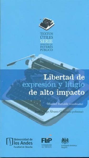 LIBERTAD DE EXPRESIN Y LITIGIO DE ALTO IMPACTO LIBERTAD DE EXPRESIN Y LITIGIO DE ALTO IMPACTO