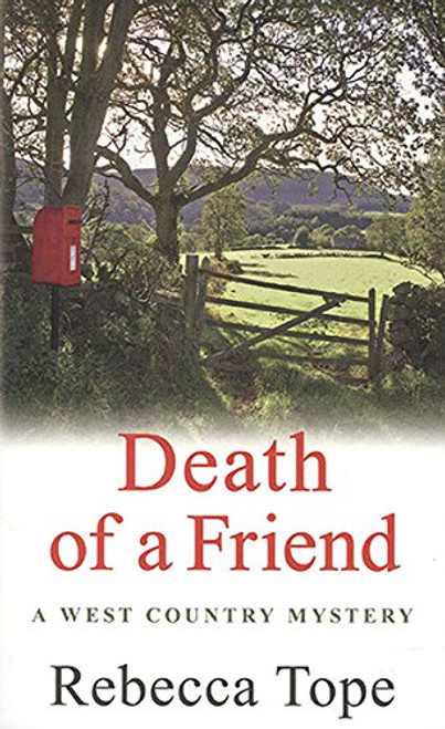 Death of a Friend (West Country Mysteries)