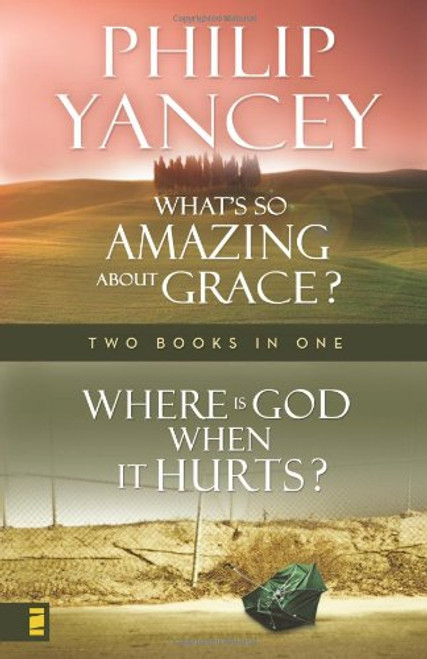 Where Is God When it Hurts/What's So Amazing About Grace? Where Is God When it Hurts/What's So Amazing About Grace?