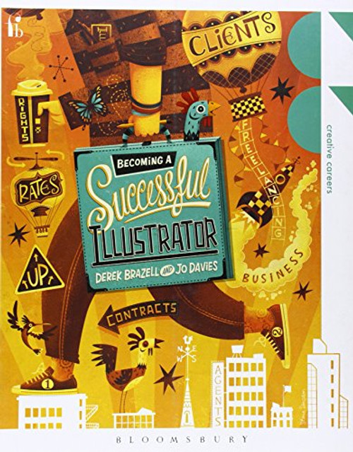 Becoming a Successful Illustrator (Creative Careers)