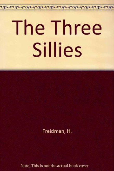 The Three Sillies