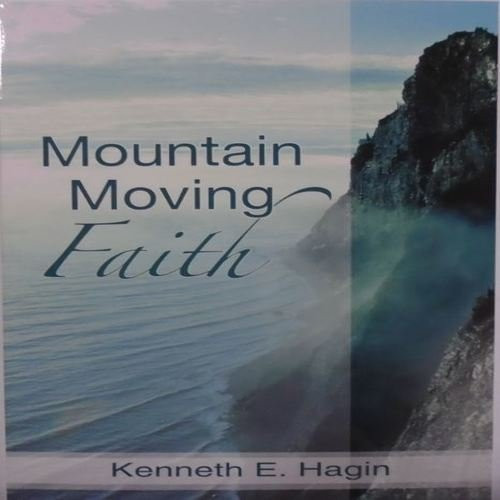 Mountain Moving Faith