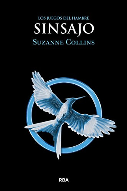 Sinsajo (Hunger Games) (Spanish Edition)