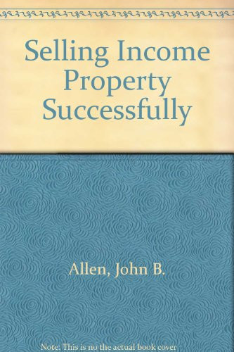 Selling Income Property Successfully