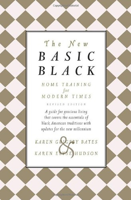 The New Basic Black: Home Training for Modern Times -- Revised Edition