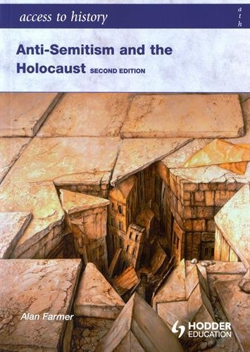 Anti-Semitism and the Holocaust (Access to History)
