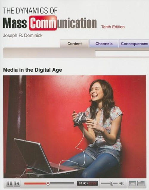 The Dynamics of Mass Communication: Media in the Digital Age