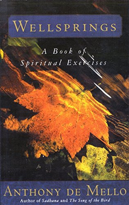 Wellsprings: A Book of Spiritual Exercises