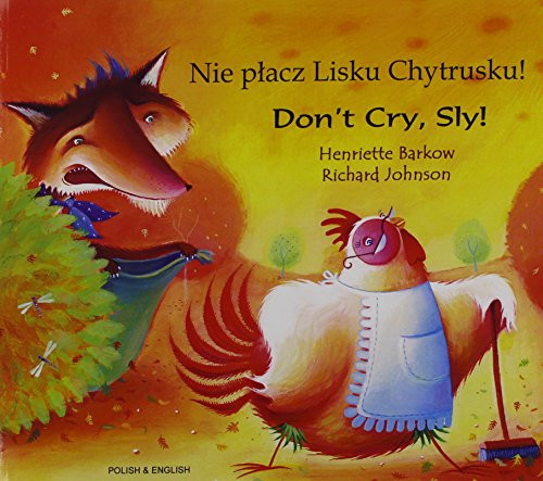 Don't Cry Sly in Polish and English (English and Polish Edition)