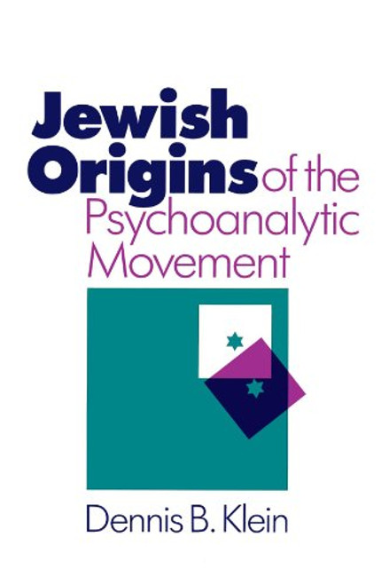Jewish Origins of the Psychoanalytic Movement Jewish Origins of the Psychoanalytic Movement