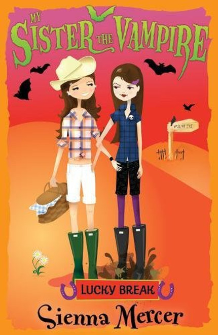 Lucky Break (My Sister the Vampire)