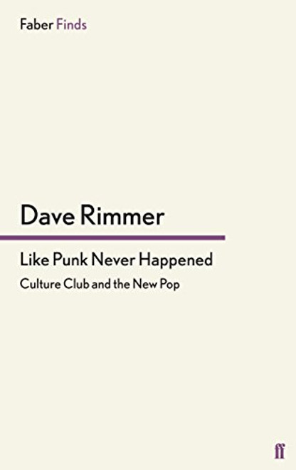 Like Punk Never Happened: Culture Club and the New Pop
