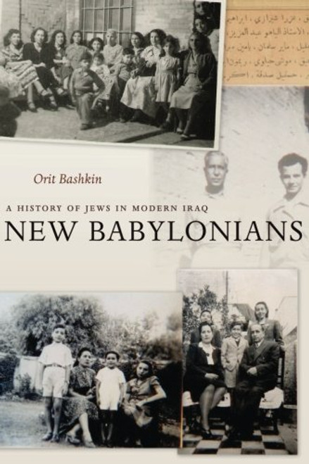 New Babylonians: A History of Jews in Modern Iraq