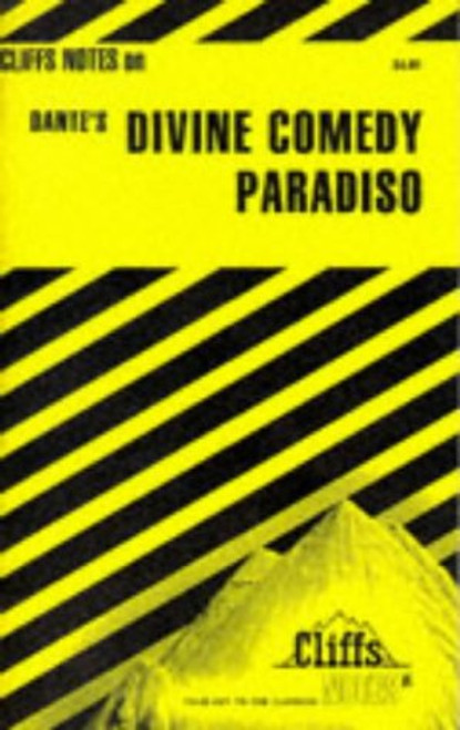 The Divine Comedy: Paradiso (Cliffs Notes)
