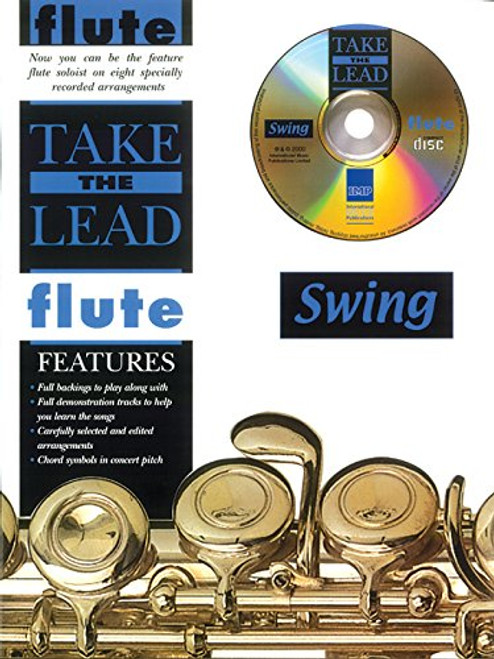 Take the Lead Swing: Flute, Book & CD Take the Lead Swing: Flute, Book & CD