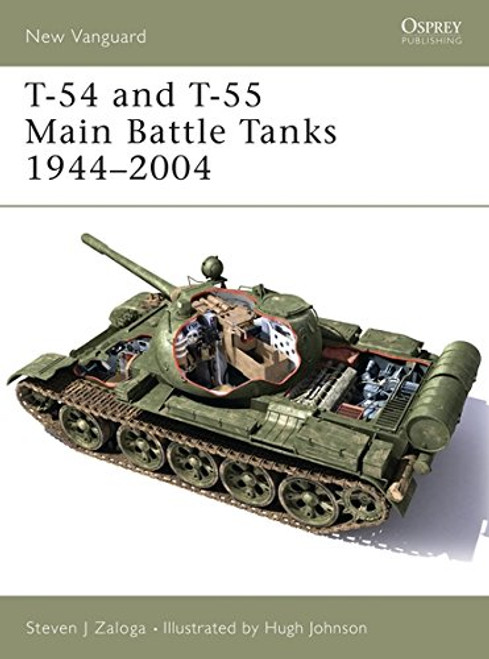 T-54 and T-55 Main Battle Tanks 19442004 (New Vanguard)