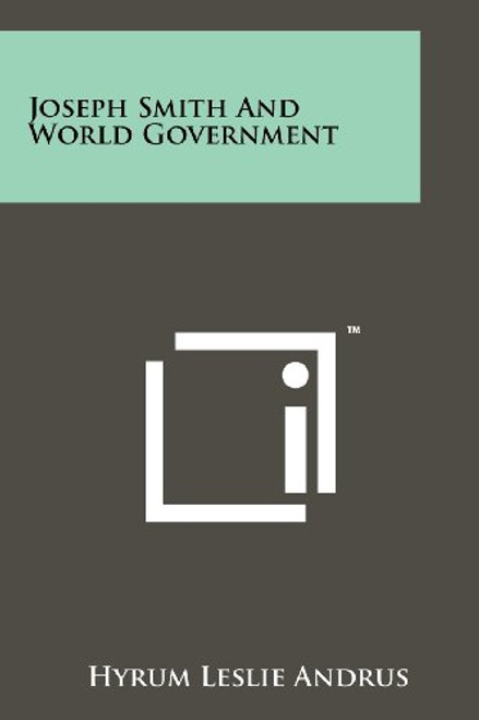 Joseph Smith And World Government