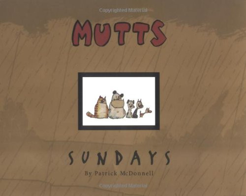 Mutts Sundays Mutts Sundays