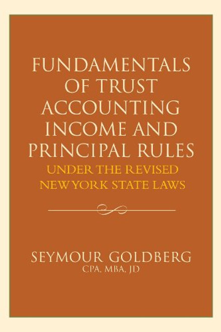Fundamentals of Trust Accounting Income and Principal Rules