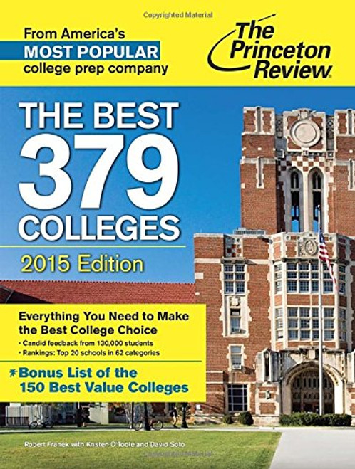 The Best 379 Colleges, 2015 Edition (College Admissions Guides)
