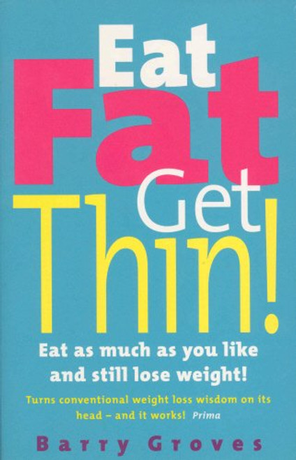 The High Pro Low Carb Diet: Eat as Much as You Like and Still Lose Weight